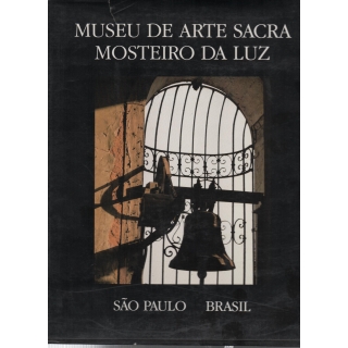 MUSEU DE ARTE SACRA MOSTEIRO DA LUZ